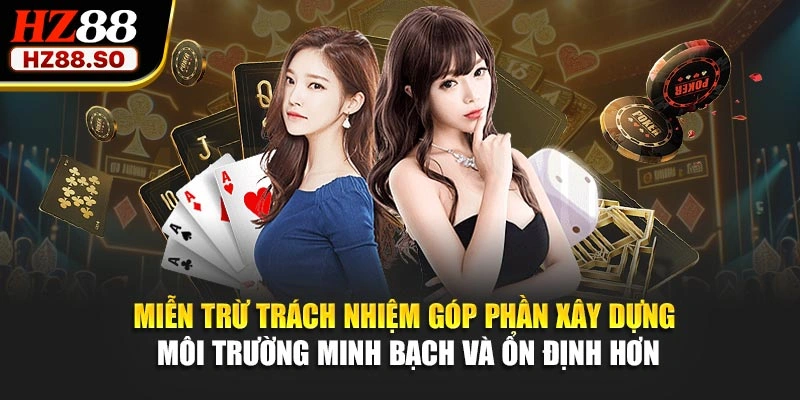 Miễn trừ trách nhiệm góp phần xây dựng môi trường minh bạch và ổn định hơn
